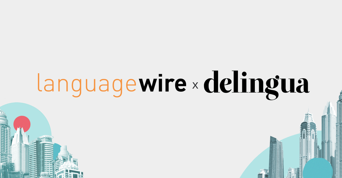 LanguageWire kjøper opp den finske språktjenesteleverandøren Delingua
