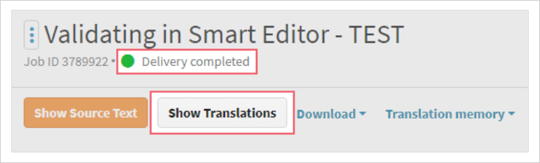 Validation job delivery completed screen example on LanguageWire Content Platform