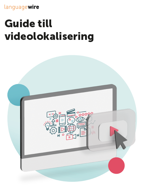 Den grundläggande guiden till videolokalisering